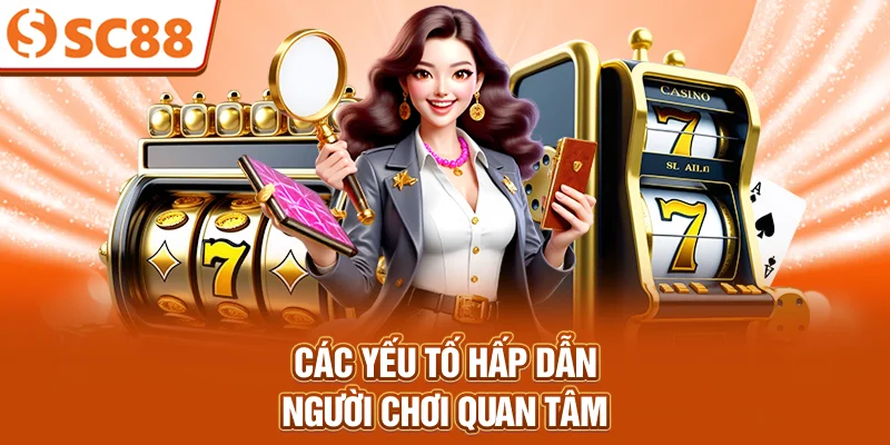 cac-yeu-to-hap-dan-nguoi-choi-quan-tam